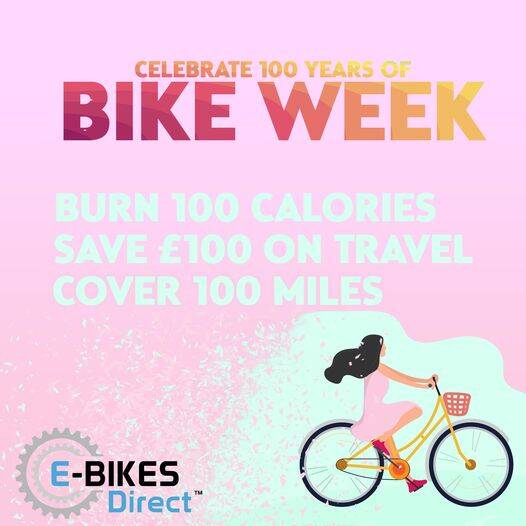 Celebrate Bike Week 100 - a blog by E-Bikes Direct