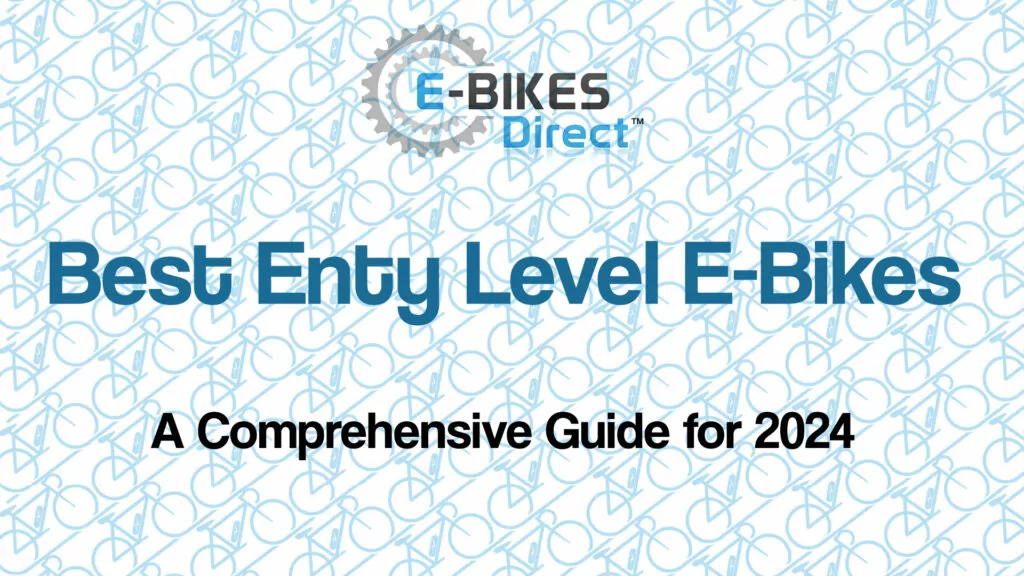 Entry Level E-Bikes 2024